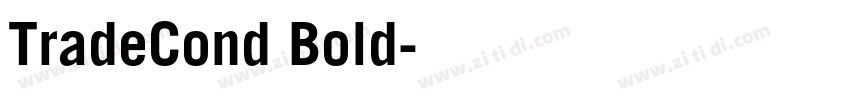 TradeCond Bold字体转换 TradeCond Bold字体转换